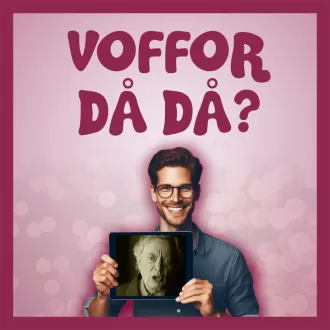Omslagsbild för avsnitt 32 av podden Voffor Då Då med en snygg man som håller en ipad med en bild på Ernst-Hugo Järegård på